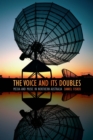 Image for The voice and its doubles: media and music in Northern Australia