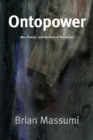 Image for Ontopower: war, powers, and the state of perception