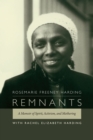 Image for Remnants: a memoir of spirit, activism, and mothering