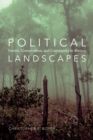 Image for Political landscapes: forests, conservation, and community in Mexico