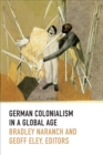 Image for German colonialism in a global age
