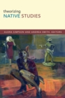 Image for Theorizing Native studies