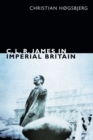 Image for C.L.R. James in imperial Britain