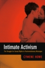 Image for Intimate activism: the struggle for sexual rights in postrevolutionary Nicaragua