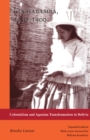 Image for Cochabamba, 1550-1900: Colonialism and Agrarian Transformation in Bolivia