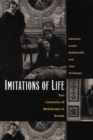 Image for Imitations of Life: Two Centuries of Melodrama in Russia.