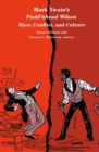 Image for Mark Twain&#39;s Pudd&#39;nhead Wilson: Race, Conflict and Culture