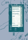 Image for Borders of Chinese Civilization: Geography and History at Empire&#39;s End