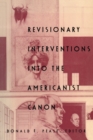 Image for Revisionary interventions into the Americanist canon