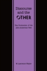Image for Discourse and the other: the production of the Afro-American text