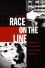 Image for Race on the Line: Gender, Labor, and Technology in the Bell System, 1880-1980