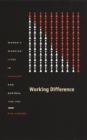 Image for Working difference: women&#39;s working lives in Hungary and Austria, 1945-1995