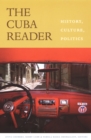 Image for The Cuba reader: history, culture, politics