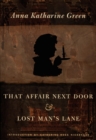 Image for That affair next door: and, Lost man&#39;s lane