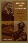 Image for Brothers and strangers: Black Zion, Black slavery, 1914-1940
