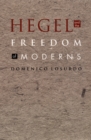 Image for Hegel and the freedom of moderns