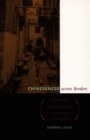 Image for Chineseness across borders: renegotiating Chinese identities in China and the United States
