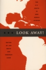 Image for Look away!: the U.S. South in new world studies