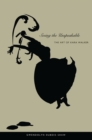 Image for Seeing the unspeakable: the art of Kara Walker