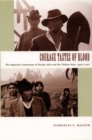 Image for Courage tastes of blood: the Mapuche community of Nicolas Ailio and the Chilean state, 1906-2001