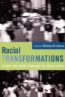 Image for Racial transformations: Latinos and Asians remaking the United States