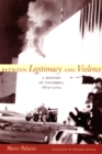 Image for Between legitimacy and violence: a history of Colombia, 1875-2002