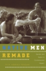 Image for Native men remade: gender and nation in contemporary Hawai°i