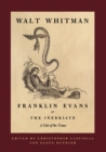 Image for Franklin Evans, or the inebriate: a tale of the times