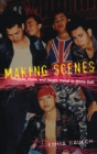 Image for Making scenes: reggae, punk, and death metal in 1990s Bali