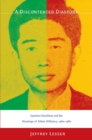 Image for A discontented diaspora: Japanese-Brazilians and the meanings of ethnic militancy 1960-1980