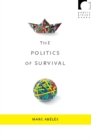 Image for The politics of survival