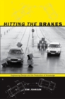 Image for Hitting the brakes: engineering design and the production of knowledge
