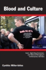 Image for Blood and culture: youth, right-wing extremism, and national belonging in contemporary Germany