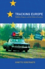 Image for Tracking Europe: mobility, diaspora, and the politics of location