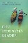 Image for The Indonesia reader: history, culture, politics