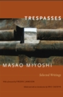Image for Trespasses: selected writings