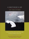 Image for A mother&#39;s cry: a memoir of politics, prison, and torture under the Brazilian military dictatorship