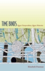 Image for Time binds: queer temporalities, queer histories