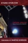 Image for Virtual hallyu: Korean cinema of the global era