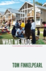 Image for What We Made: Conversations on Art and Social Cooperation
