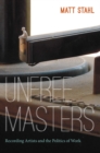 Image for Unfree masters: popular music and the politics of work