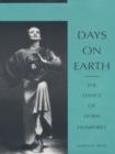 Image for Days on earth: the dance of Doris Humphrey