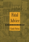 Image for Fatal advice: how safe-sex education went wrong