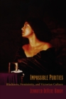 Image for Impossible purities: blackness, femininity, and Victorian culture