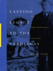 Image for Lasting legacy to the Carolinas: the Duke Endowment, 1924-1994