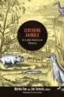 Image for Centering animals in Latin American history
