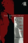 Image for The living dead: a study of the vampire in romantic literature