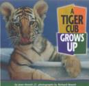 Image for A Tiger Cub Grows Up