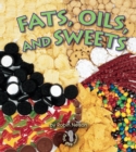 Image for Fats, Oils, and Sweets.