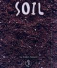 Image for Soil : What Earth is Made of series